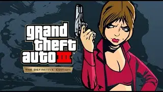 GTA 3 Definitive Edition.Прохождение перед Spider-Man #2.Стрим.