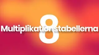 8:ans multiplikationstabell - musik 'Gångertabellerna' från Årstaskolan