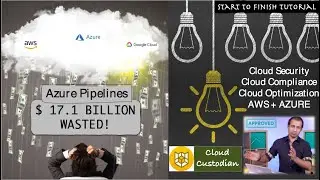AWS + AZURE using AzureDevOps & Cloud Custodian | Open Source DevOps,  DevSecOps, Azure Pipelines