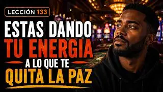 ¿ QUIERES SABER LO QUE ESTA DRENANDO TU PAZ.?..../LECCION 133