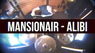 Mansionair - Alibi drum cover