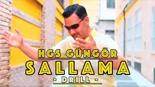 HGS Güngör - SaLLama  (Drill) Official Video