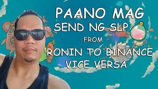 PAANO MAG SEND NG SLP FROM RONIN TO BINANCE VICE VERSA | HOW TO SEND SLP FROM RONIN TO BINANCE