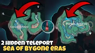2 Hidden Teleport Sea Of Bygone Eras | Genshin Impact 4.6