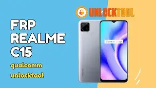 FRP Realme C15 Qualcomm edition - Unlocktool EDL| BROOM