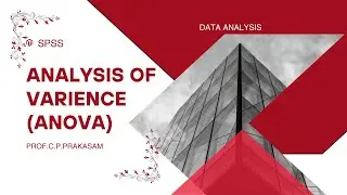 Data Analysis - Analysis Of Variance - SPSS