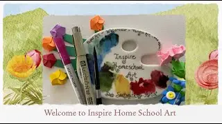 Introducing Inspire Homeschool Art by Deb Santagata
