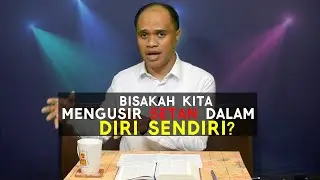 Bisakah mengusir Setan dalam diri sendiri | #029