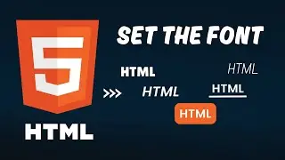 How to Set the Font in HTML5