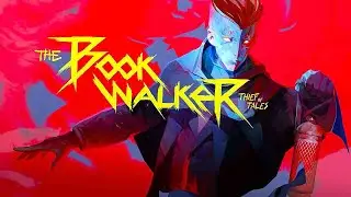 The Bookwalker: Thief of Tales ➤ Прохождение #1 ➤ ЧИТАЕМ КНИГИ ПО-ДРУГОМУ.