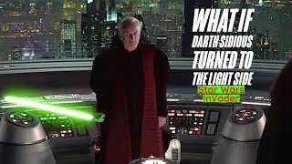 What If Darth Sidious Turned To Light Side After Plagueis