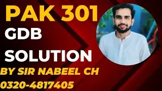 pak 301 GDB Solution @studytips3.0 #sirnabeelch