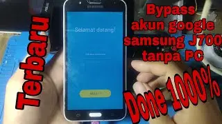 bypass akun google samsung J700 without PC