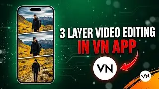 3 Layer Video Editing Tutorial | VN App से Trending Instagram Reel कैसे बनाएं?