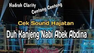 Duh Kanjeng Nabi Abek Abdina || Hadroh Versi Madura || Cek Sound Hajatan
