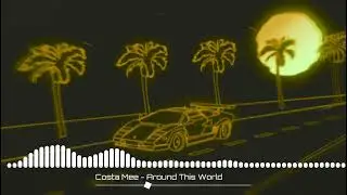 Costa Mee - Around This World