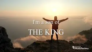 Son of the King Lyric Video