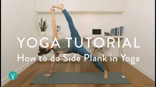 How to do Side Plank in Yoga (Vasisthasana) | YOGA TUTORIAL 🧘