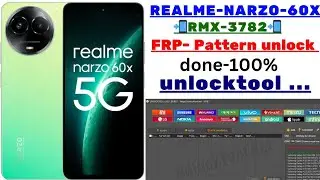 REALME-NARZO-60X  (rmx-3782)frp pattern unlock by-unlocktool done ✅👍 💯%