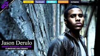 Jason Derulo  - Dont Wanna Go Home (Dj Beenie UKG Remix)