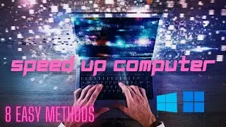 How to Speed UP Windows 10/11 Performance | Speed UP Computer | Increase Computer's Performance