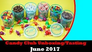 Candy Club Unboxing/Tasting/Review June 2017