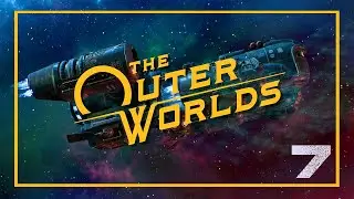 THE OUTER WORLDS - Bizancio y La Junta #7