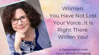 Women:  You Have Not Lost Your Voice...It Is Within YOU!