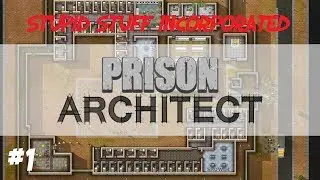 Prison Architect [Episode 1] - Prison Farts