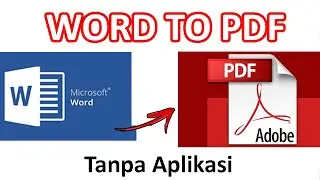 2 Cara Mengubah File Word Ke PDF Online Dan Offline Tanpa Aplikasi