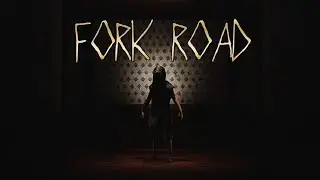 Загадки, пугалки, ВЫБОР ПУТИ [Fork Road]