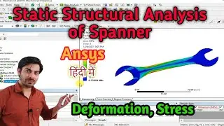 Spanner analysis in Ansys | how to analyze spanner | Ansys workbench Hindi | Ansys static structural