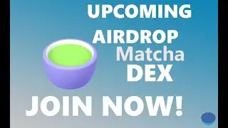 Matcha Exchange Expected Airdrop | How To Use Matcha Exchange for Expected For Matcha Airdrop