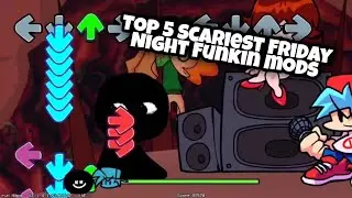Top 5 Scariest Friday Night Funkin Mods