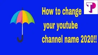 how to change your youtube channel name 2020