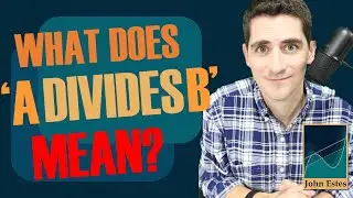 What does "a divides b" mean?