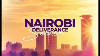 NAIROBI DELIVERANCE