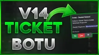 DİSCORD GELİŞMİŞ TİCKET BOTU (V14)