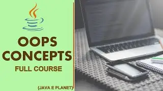 OOPS Concepts in Java || Object Oriented Programming|| Complete Tutorial with programming 