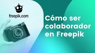 Cómo ser colaborador en Freepik 📸 Mi experiencia en esta plataforma y las fotos que envié al examen