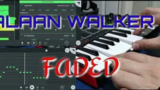 Alan walker faded remake fl studio mobile 2020