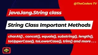 #11 String Class Important Methods | java.lang.String | String Class | TheCoders TV | 