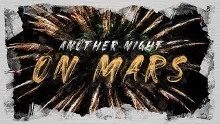 The Maine - Another Night On Mars [Lyrics Video]
