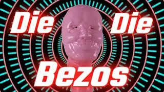 Die Bezos Die