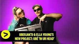 Uberjak’d x Ella Young x ubé - In Ur Head (Official Music Visualiser)