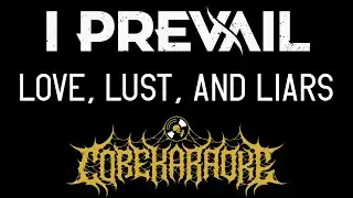 I Prevail - Love, Lust And Liars [Karaoke Instrumental]