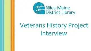 Veterans History Project Interview, Richard Vana
