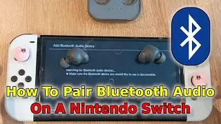 Bluetooth Audio On A Nintendo Switch. How To Connect.