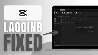 How to Fix CapCut Lagging - Solved!