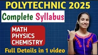 Polytechnic 2025 Full Syllabus।।Exam Pattern।।Marking system।।